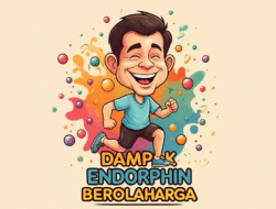 Dampak Endorphin Setelah Berolahraga