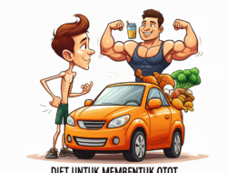 Diet untuk Membentuk Otot